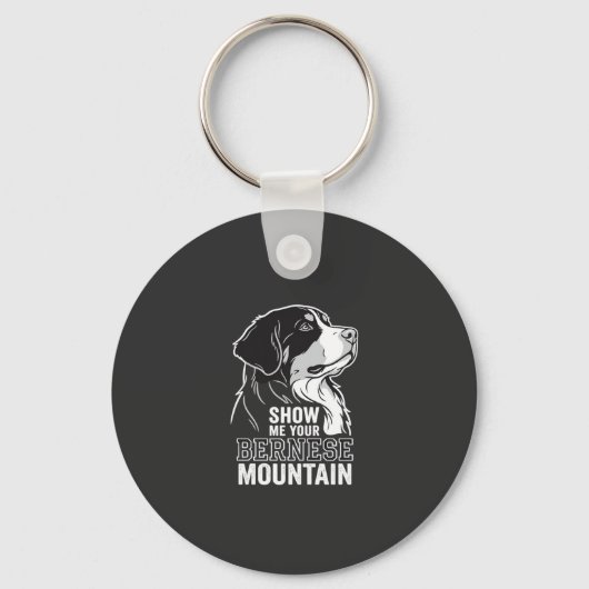 Berner Sennenhond Show Me Your Sleutelhanger (Voorkant)