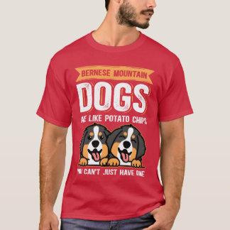 Berner Sennenhonden zijn als hondeneigenaar grappi T-shirt