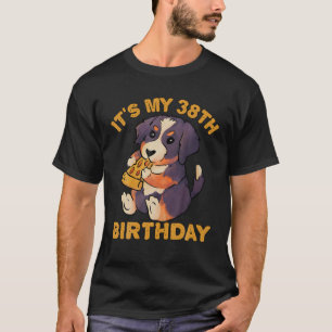 Bernese Berghond Eet Pizza Het Is Mijn 38ste Verja T-shirt