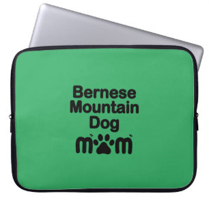 Bernese Dog mama, Bernese mama, Berner Dog mama Laptop Sleeve