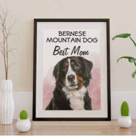 Bernese Mountain Dog Best mama Poster