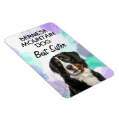 Bernese Mountain Dog Best Sister Magneet (Rechterzijde)