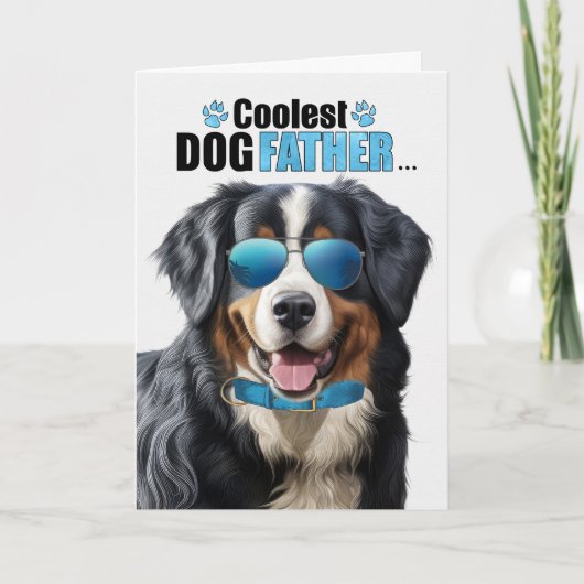 Bernese Mountain Dog Coudest Dad Vaderdag Feestdagen Kaart (Voorkant)
