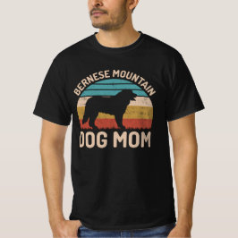 Bernese Mountain Dog Mam, Bernese Dog Mam T-shirt
