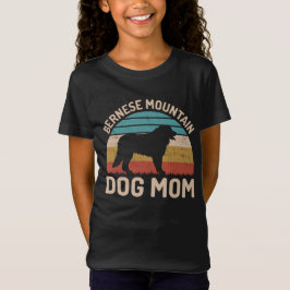 Bernese Mountain Dog Mam, Bernese Dog Mam T-shirt