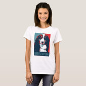 Bernese Mountain Dog Political Parody Poster T-shirt (Voorkant volledig)