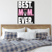 Bernese Mountain | Funny dog giften voor mam Canvas Afdruk (Insitu (Slaapkamer))
