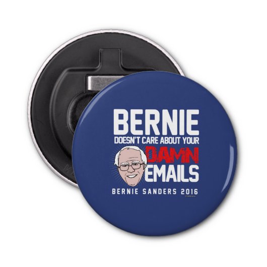 Bernie geeft niet om je e-mails button flesopener (Voorkant)