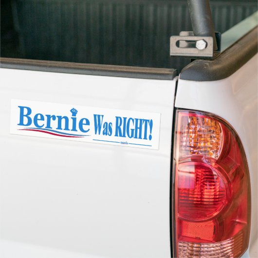 Bernie had gelijk bumpersticker (Op Truck)