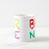 "BERNIE" (IN RAINBOW-LETTERS) KOFFIEMOK (Center)