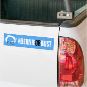 Bernie of Bust - Bernie Sanders voor President Bumpersticker (Op Truck)