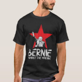 Bernie Sanders Against The Machine Red Star 2020 P T-shirt (Voorkant)