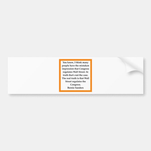 Bernie Sanders citaat Bumpersticker (Voorkant)