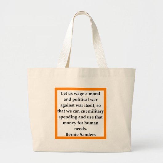 Bernie Sanders citaat Grote Tote Bag (Voorkant)