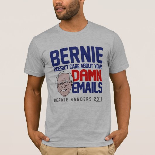 Bernie Sanders geeft niet om je e-mails T-shirt (Voorkant)