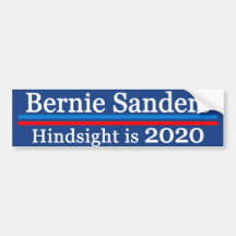 Bernie Sanders Hindsight is 2020