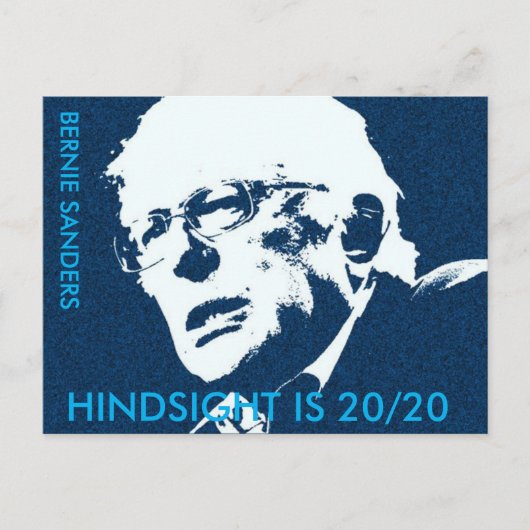 Bernie Sanders "HINDSIGHT IS 20/20 Briefkaart (Voorkant)