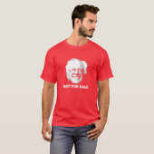 Bernie Sanders is niet te koop T-shirt (Voorkant volledig)
