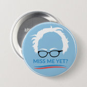 Bernie Sanders - Miss me toch? Ronde Button 7,6 Cm (Voorkant /achterkant)