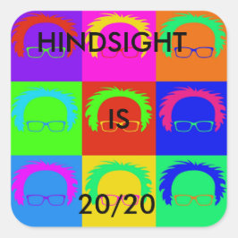 Bernie Sanders Pop "ACHTERGRONDZICHT IS 20/20 stic Vierkante Sticker