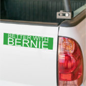 Bernie Sanders President 2016 - beter met Bernie Bumpersticker (Op Truck)