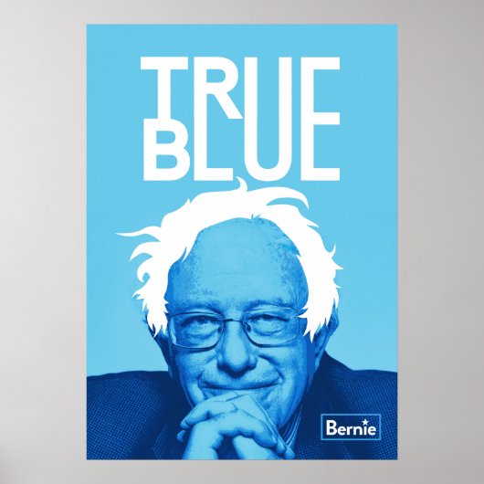 Bernie Sanders "True Blue" Poster (Voorkant)