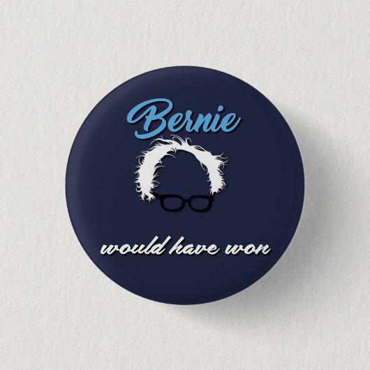 Bernie Sanders zou een Button van Won Funny hebben (Voorkant)