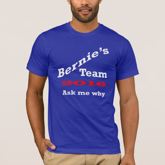 *Bernie's team 2016 Vraag T-shirt (Voorkant)