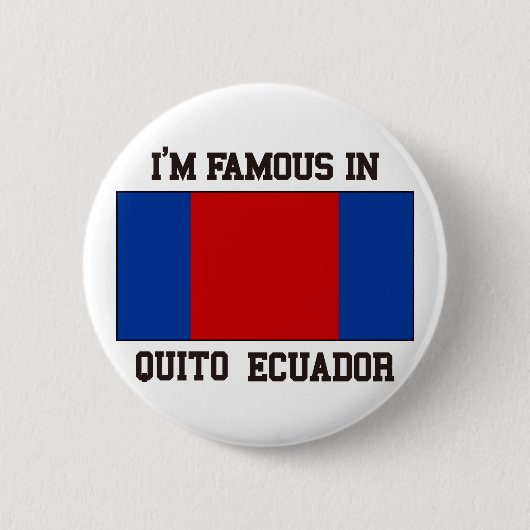 beroemd in Quito Ronde Button 5,7 Cm (Voorkant)