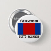 beroemd in Quito Ronde Button 5,7 Cm (Voorkant /achterkant)