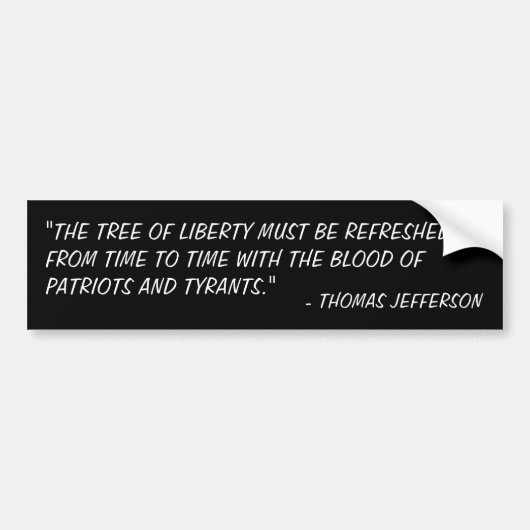 Beroemde Thomas Jefferson Quote, Boom van Vrijheid Bumpersticker (Voorkant)