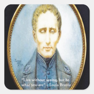 Beroemde uitspraak van Louis Braille Vierkante Sticker