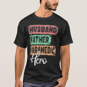 Beroeps- vader held vader Ambulanceverpleegkundige T-shirt