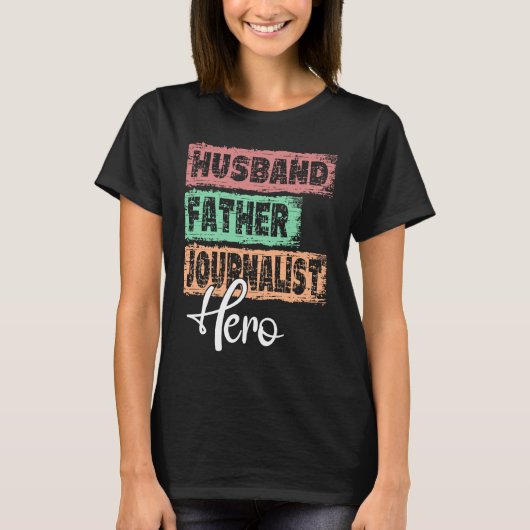 Beroeps vader held vader Journalist T-shirt (Voorkant)