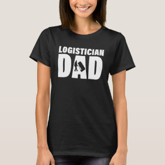 Beroepsbaan voor mannen Logisticus vader T-shirt