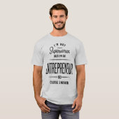 Beroepsbezigheid van ondernemer t-shirt (Voorkant volledig)