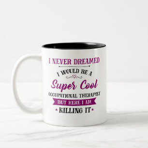 Beroepstherapeut droomjob doden tweekleurige koffiemok