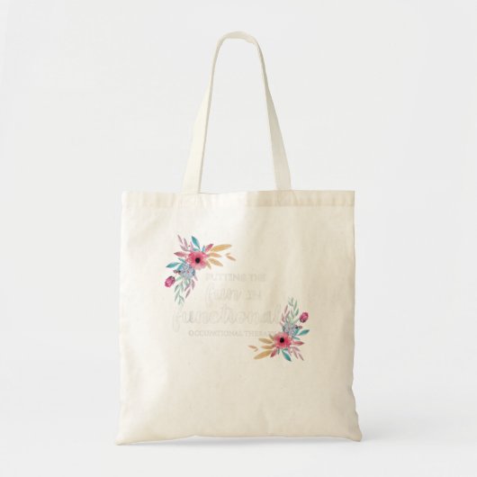 Beroepstherapie bij Floral Therapist Gift Tote Bag (Voorkant)