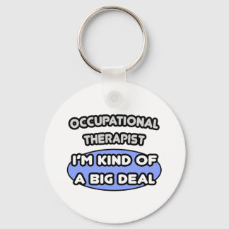 Beroepstherapie...een soort grote deal sleutelhanger