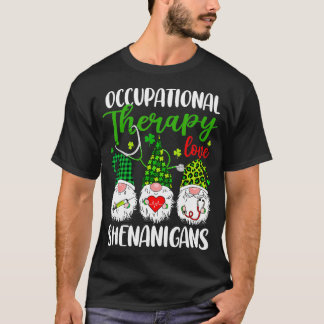Beroepstherapie Liefde Shenanigans Gnomes St Pa T-shirt