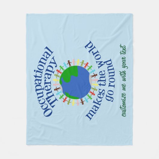 Beroepstherapie maakt de wereld draaiende fleece deken (Voorkant)
