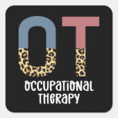 Beroepstherapie tegen Cheetah Future OT Gifts Vierkante Sticker (Voorkant)