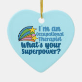 Beroepstherapie Wat is je Superpower Cute? Keramisch Ornament (Voorkant)