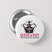 Beroepstherapist - Koningin van pijn Ronde Button 5,7 Cm (Voorkant /achterkant)