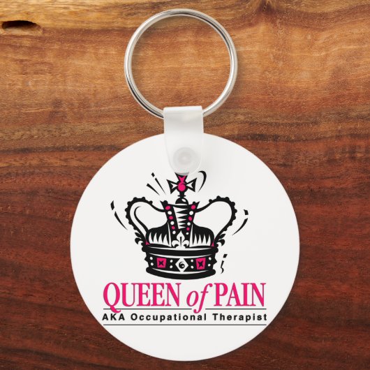 Beroepstherapist - Koningin van pijn Sleutelhanger (Voorkant)
