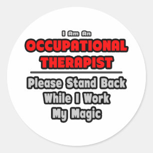 Beroepstherapist...werk mijn magische ronde sticker