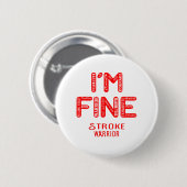 Beroerte Krijger - IK BEN OK Ronde Button 5,7 Cm (Voorkant /achterkant)