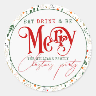 Berry Branch Eat, Drink Be Merry Christmas Party Ronde Sticker
