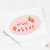 berry brave childhood cancer sick kids cute  ovale sticker (Envelop)