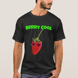 Berry Cool Strawberry Teestrawberry Gift IdeasFunn T-shirt